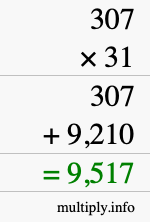 How to calculate 307 times 31 using long multiplication How to calculate 307 times 31 using long multiplication