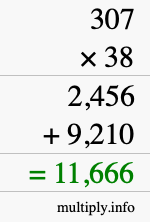 How to calculate 307 times 38 using long multiplication How to calculate 307 times 38 using long multiplication