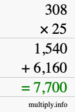 How to calculate 308 times 25 using long multiplication How to calculate 308 times 25 using long multiplication