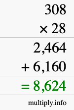 How to calculate 308 times 28 using long multiplication How to calculate 308 times 28 using long multiplication