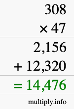 How to calculate 308 times 47 using long multiplication