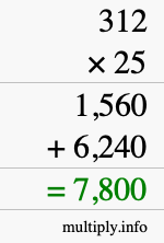 How to calculate 312 times 25 using long multiplication How to calculate 312 times 25 using long multiplication