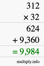 How to calculate 312 times 32 using long multiplication How to calculate 312 times 32 using long multiplication