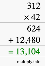 How to calculate 312 times 42 using long multiplication How to calculate 312 times 42 using long multiplication