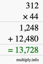 How to calculate 312 times 44 using long multiplication How to calculate 312 times 44 using long multiplication