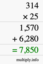 How to calculate 314 times 25 using long multiplication How to calculate 314 times 25 using long multiplication