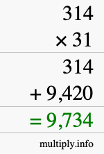 How to calculate 314 times 31 using long multiplication How to calculate 314 times 31 using long multiplication