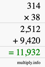 How to calculate 314 times 38 using long multiplication How to calculate 314 times 38 using long multiplication
