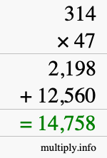 How to calculate 314 times 47 using long multiplication