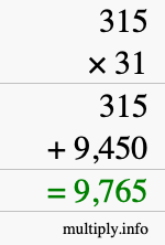 How to calculate 315 times 31 using long multiplication How to calculate 315 times 31 using long multiplication