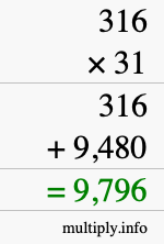How to calculate 316 times 31 using long multiplication How to calculate 316 times 31 using long multiplication