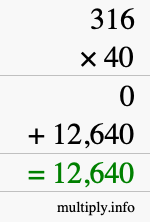 How to calculate 316 times 40 using long multiplication