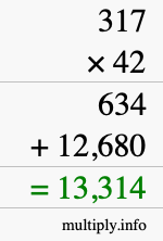 How to calculate 317 times 42 using long multiplication