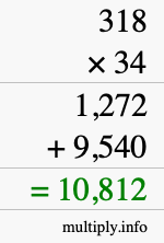 How to calculate 318 times 34 using long multiplication