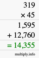 How to calculate 319 times 45 using long multiplication How to calculate 319 times 45 using long multiplication