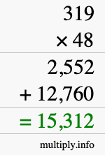 How to calculate 319 times 48 using long multiplication