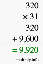 How to calculate 320 times 31 using long multiplication How to calculate 320 times 31 using long multiplication