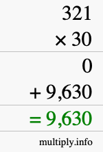 How to calculate 321 times 30 using long multiplication How to calculate 321 times 30 using long multiplication