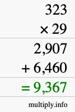 How to calculate 323 times 29 using long multiplication How to calculate 323 times 29 using long multiplication