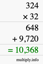 How to calculate 324 times 32 using long multiplication How to calculate 324 times 32 using long multiplication