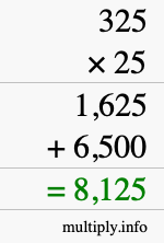 How to calculate 325 times 25 using long multiplication How to calculate 325 times 25 using long multiplication