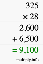 How to calculate 325 times 28 using long multiplication How to calculate 325 times 28 using long multiplication