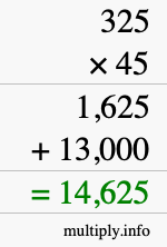 How to calculate 325 times 45 using long multiplication How to calculate 325 times 45 using long multiplication
