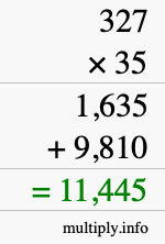 How to calculate 327 times 35 using long multiplication How to calculate 327 times 35 using long multiplication