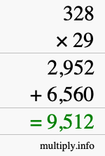 How to calculate 328 times 29 using long multiplication