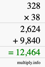 How to calculate 328 times 38 using long multiplication How to calculate 328 times 38 using long multiplication