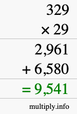 How to calculate 329 times 29 using long multiplication How to calculate 329 times 29 using long multiplication