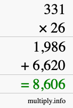 How to calculate 331 times 26 using long multiplication How to calculate 331 times 26 using long multiplication