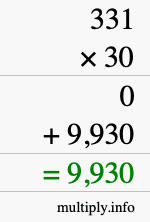 How to calculate 331 times 30 using long multiplication How to calculate 331 times 30 using long multiplication
