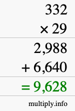 How to calculate 332 times 29 using long multiplication How to calculate 332 times 29 using long multiplication