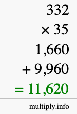 How to calculate 332 times 35 using long multiplication How to calculate 332 times 35 using long multiplication