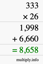 How to calculate 333 times 26 using long multiplication How to calculate 333 times 26 using long multiplication