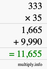 How to calculate 333 times 35 using long multiplication How to calculate 333 times 35 using long multiplication