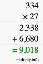 How to calculate 334 times 27 using long multiplication How to calculate 334 times 27 using long multiplication