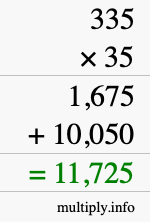 How to calculate 335 times 35 using long multiplication How to calculate 335 times 35 using long multiplication
