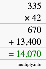 How to calculate 335 times 42 using long multiplication How to calculate 335 times 42 using long multiplication