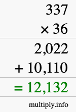 How to calculate 337 times 36 using long multiplication How to calculate 337 times 36 using long multiplication