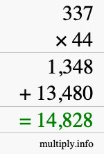 How to calculate 337 times 44 using long multiplication How to calculate 337 times 44 using long multiplication