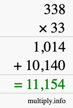 How to calculate 338 times 33 using long multiplication How to calculate 338 times 33 using long multiplication