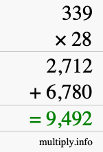 How to calculate 339 times 28 using long multiplication How to calculate 339 times 28 using long multiplication