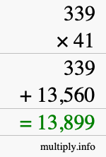 How to calculate 339 times 41 using long multiplication How to calculate 339 times 41 using long multiplication