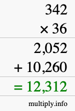 How to calculate 342 times 36 using long multiplication How to calculate 342 times 36 using long multiplication