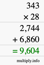 How to calculate 343 times 28 using long multiplication How to calculate 343 times 28 using long multiplication