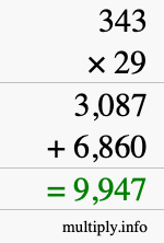 How to calculate 343 times 29 using long multiplication