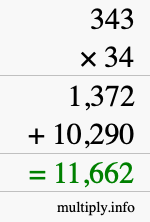 How to calculate 343 times 34 using long multiplication How to calculate 343 times 34 using long multiplication