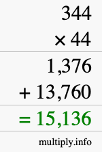 How to calculate 344 times 44 using long multiplication How to calculate 344 times 44 using long multiplication
